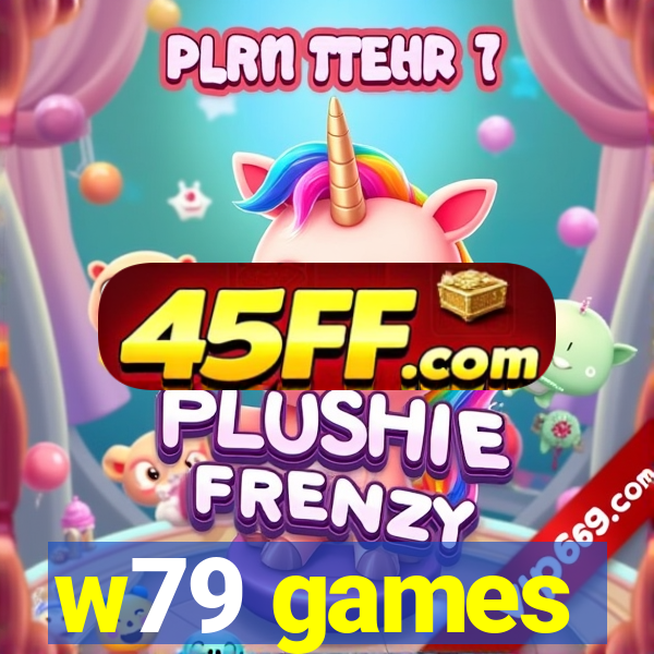 w79 games